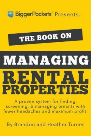 The Book on Rental Property Investing by Turner & Turner